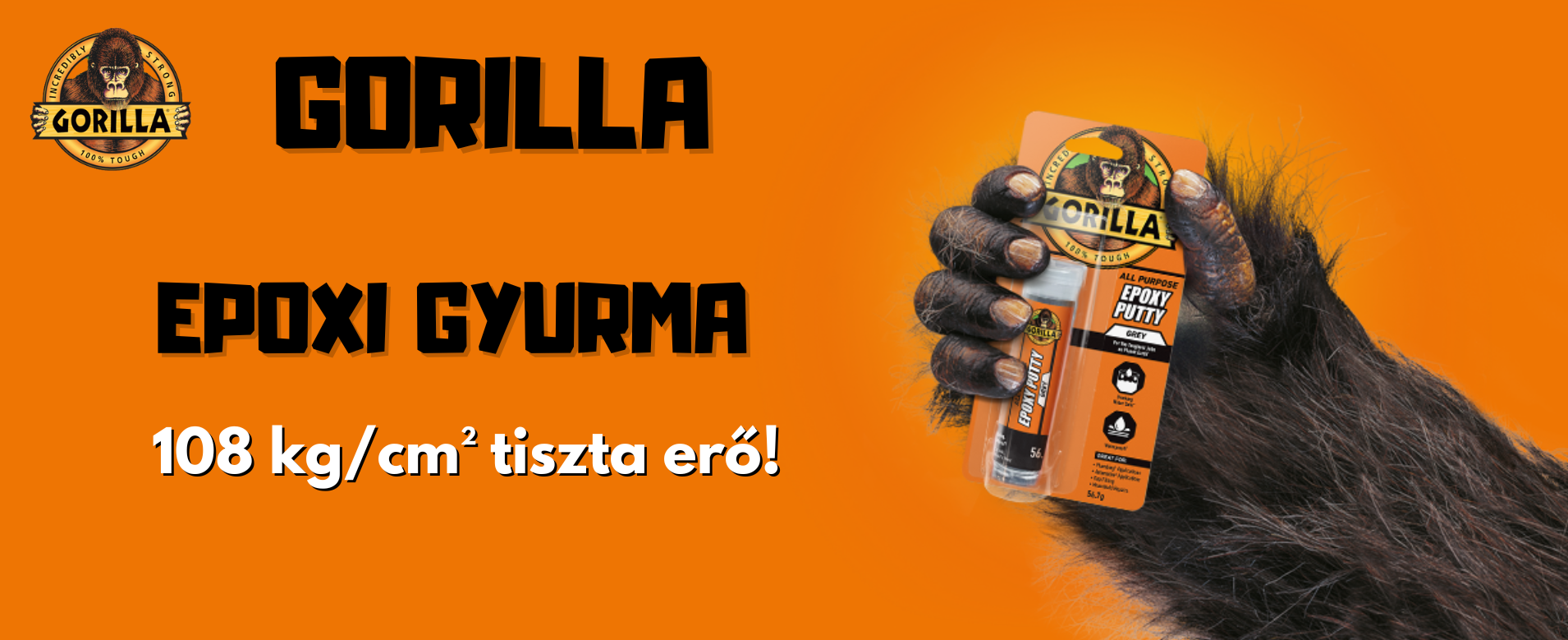 Gorilla Epoxi Gyurma – 108 kg/cm² tiszta erő, gyors kötésű, vízálló javító gyurma fémhez, fához, PVC-hez